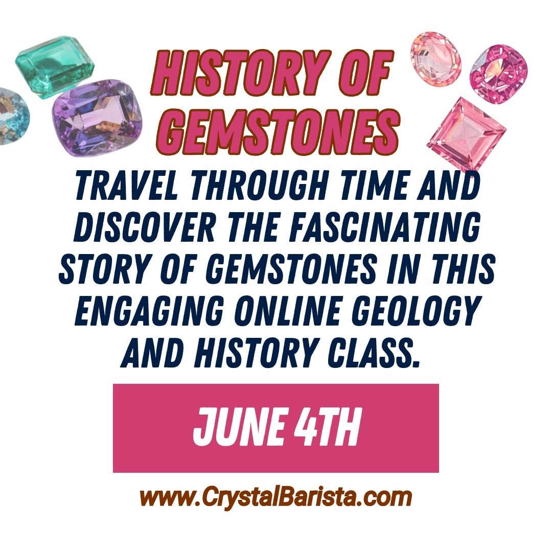June 4th History of Gemstones: How Stones Became Precious