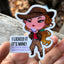 I Licked It It’s Mine: Funny Geology Pun - Sticker