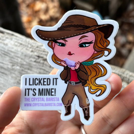 I Licked It It’s Mine: Funny Geology Pun - Sticker